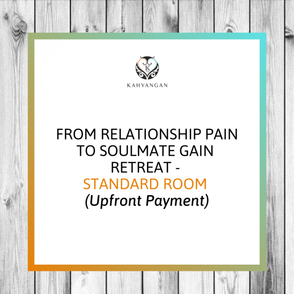 From Relationship Pain To Soulmate Gain Retreat :: Standard Room - Upfront